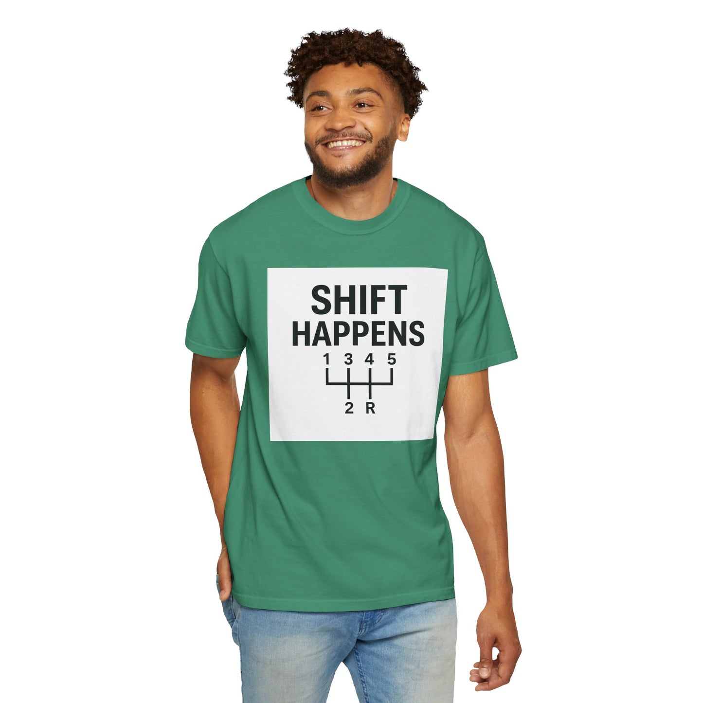 Shift Happens” Tee (Back Graphic)