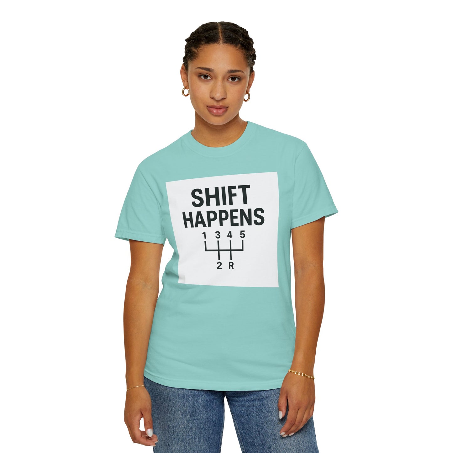Shift Happens” Tee (Back Graphic)