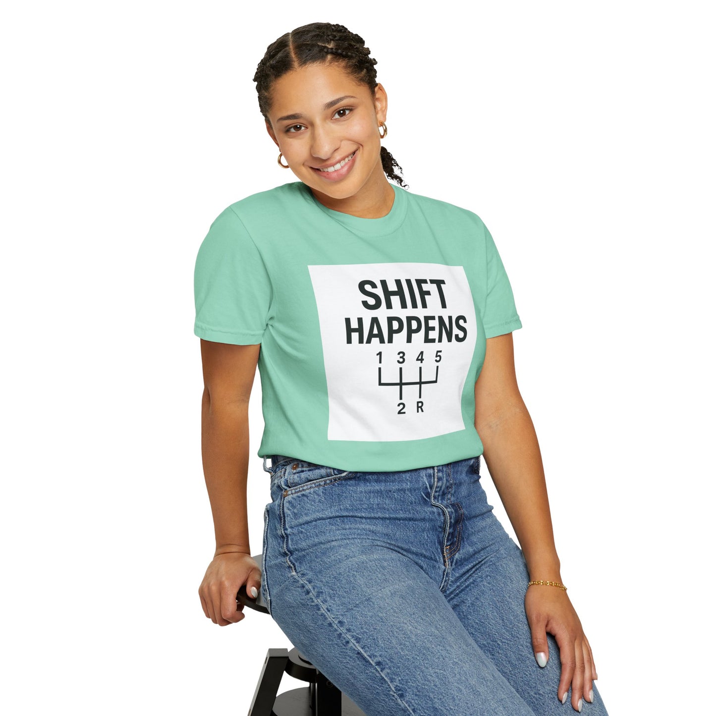 Shift Happens” Tee (Back Graphic)