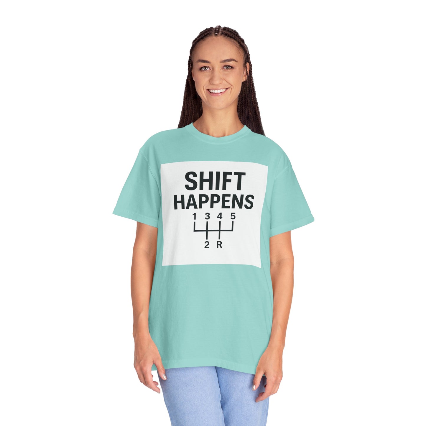 Shift Happens” Tee (Back Graphic)