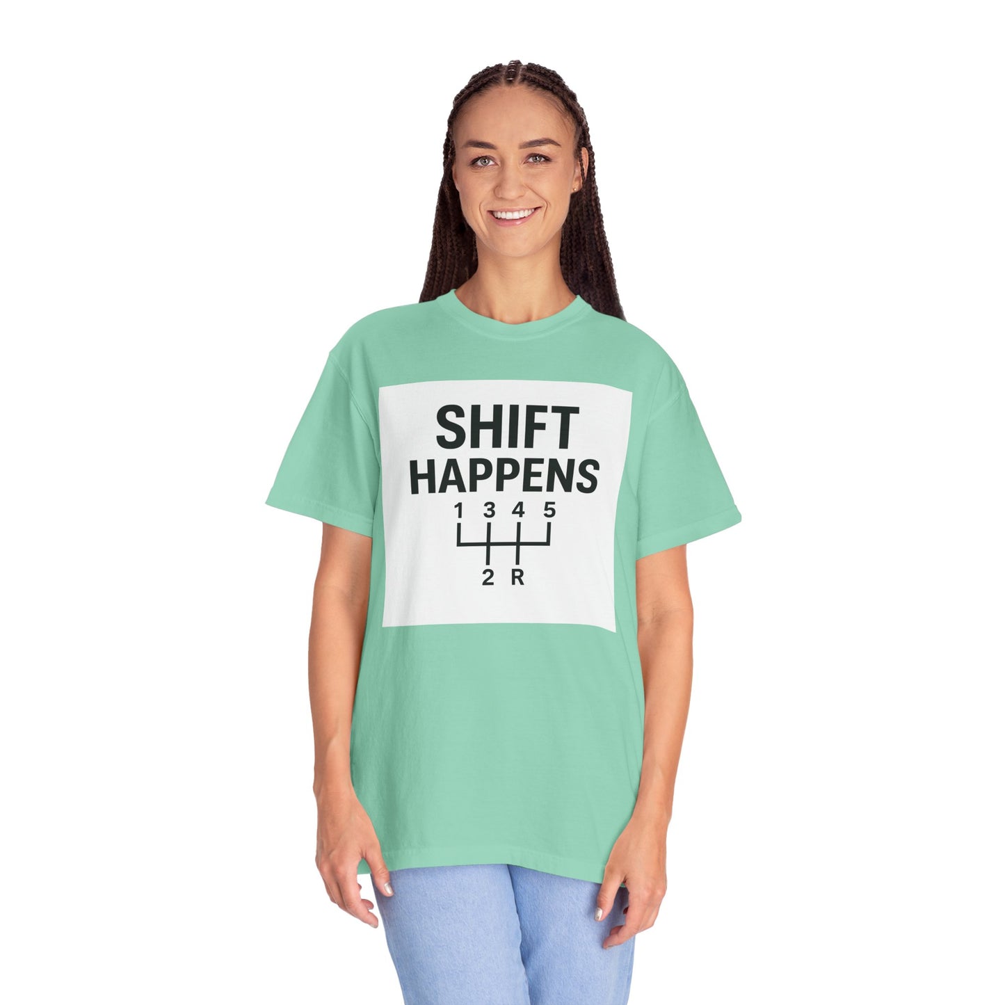 Shift Happens” Tee (Back Graphic)