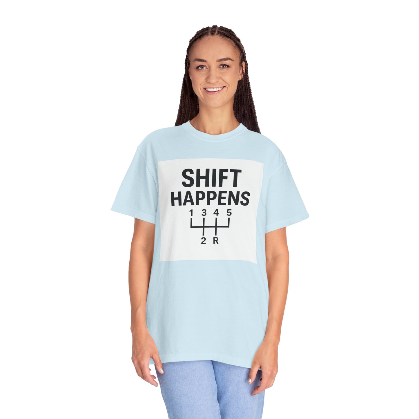 Shift Happens” Tee (Back Graphic)