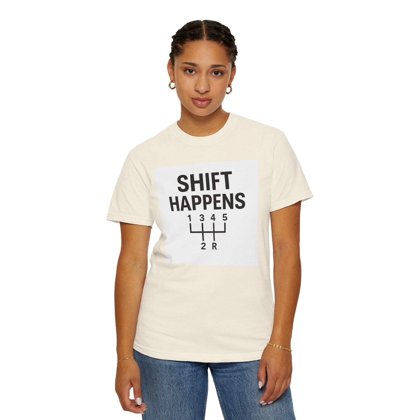 Shift Happens” Tee (Back Graphic)