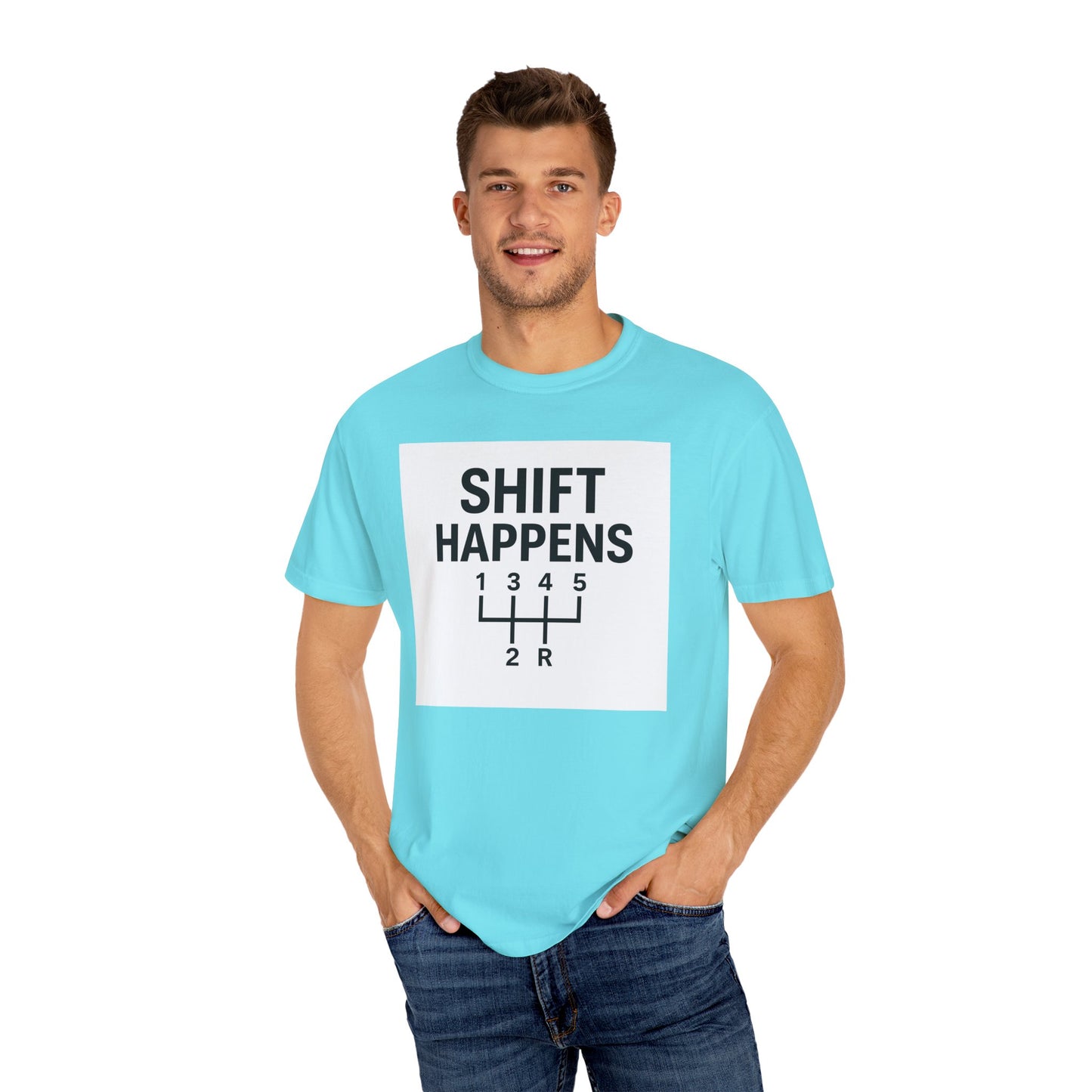 Shift Happens” Tee (Back Graphic)