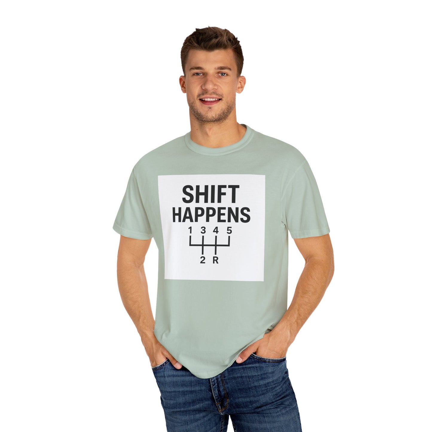 Shift Happens” Tee (Back Graphic)