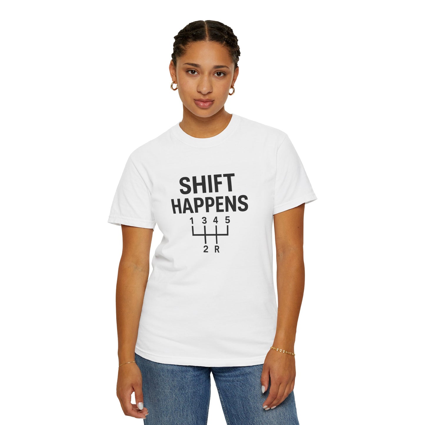 Shift Happens” Tee (Back Graphic)