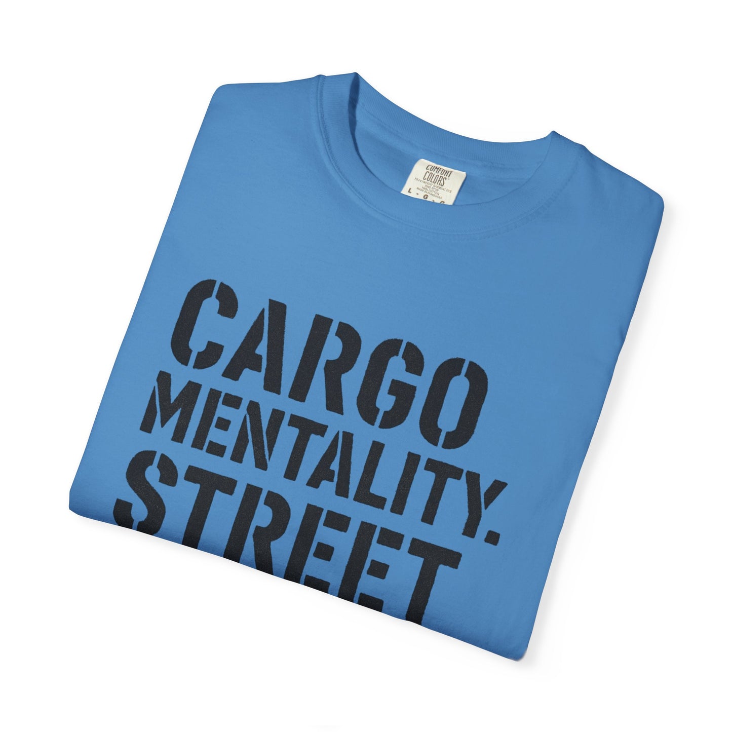 Cargo Mentality. Street Formula. Tee – by WYAOTR 💬 “Built different. Thought deeper. Hustled harder.”