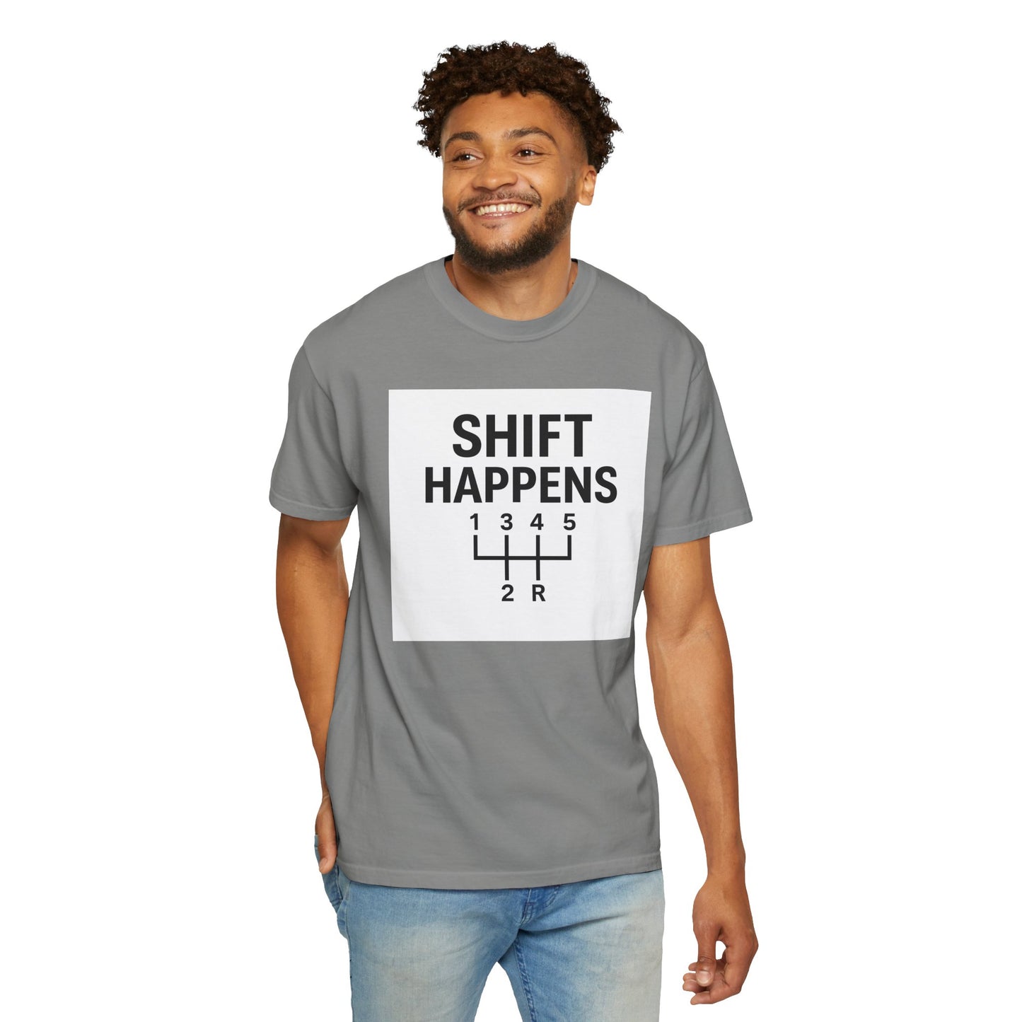 Shift Happens” Tee (Back Graphic)