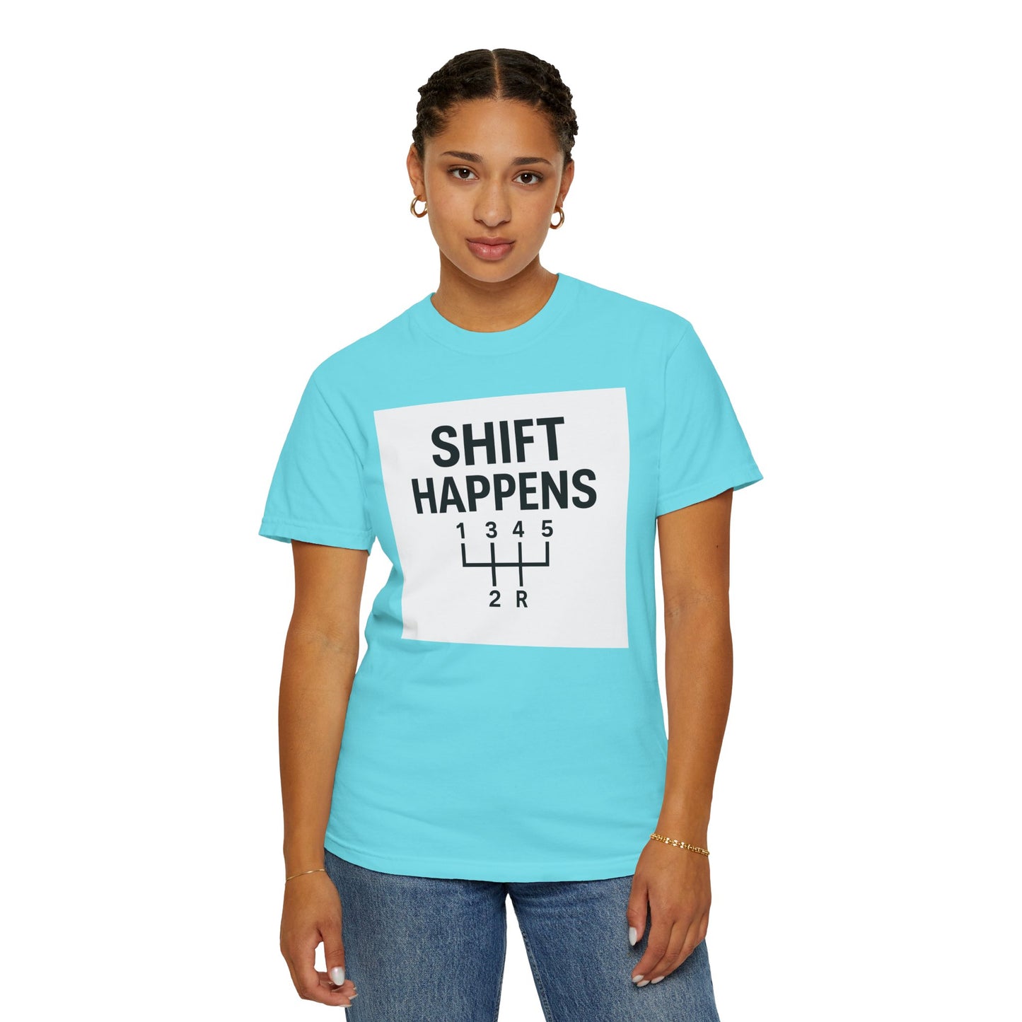 Shift Happens” Tee (Back Graphic)