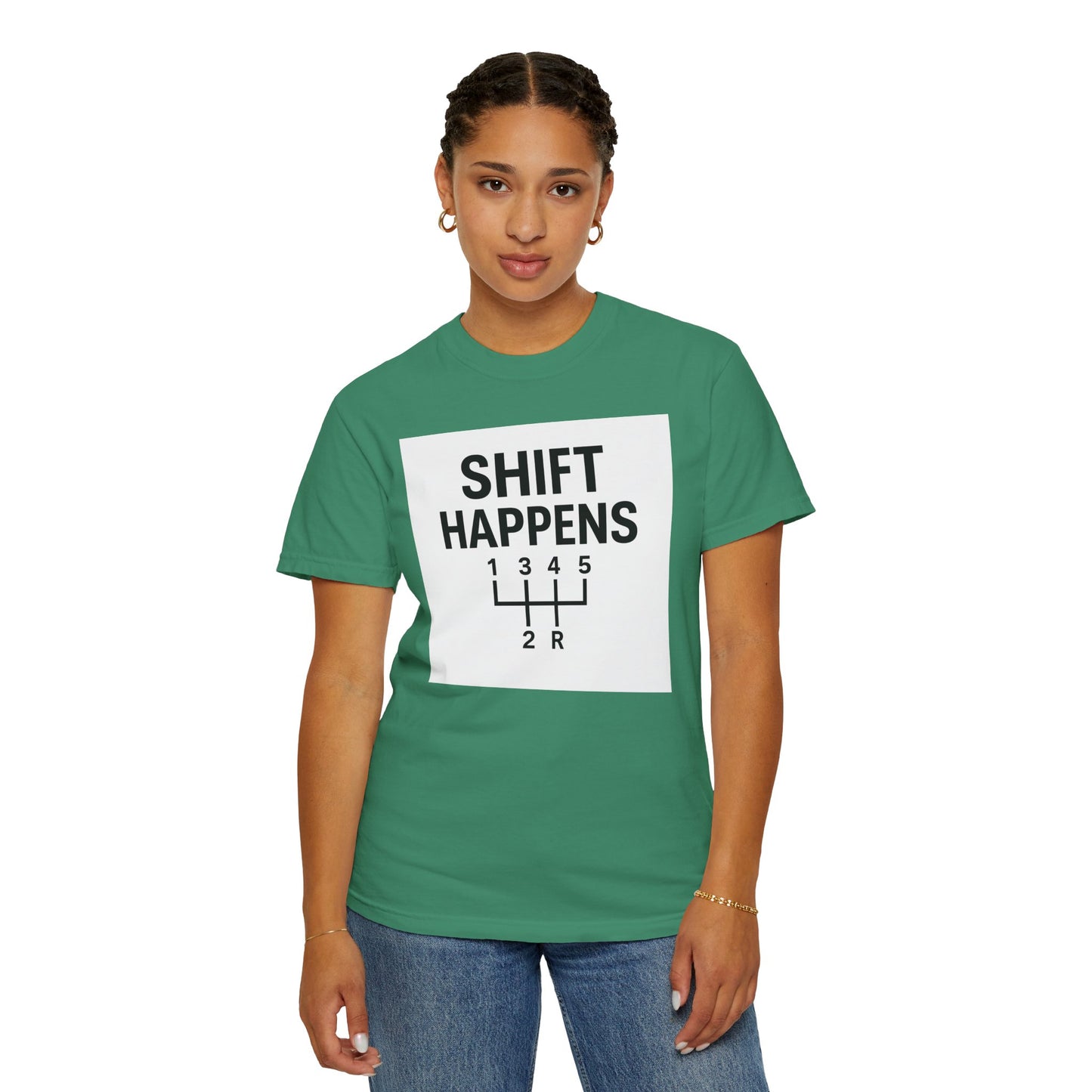 Shift Happens” Tee (Back Graphic)