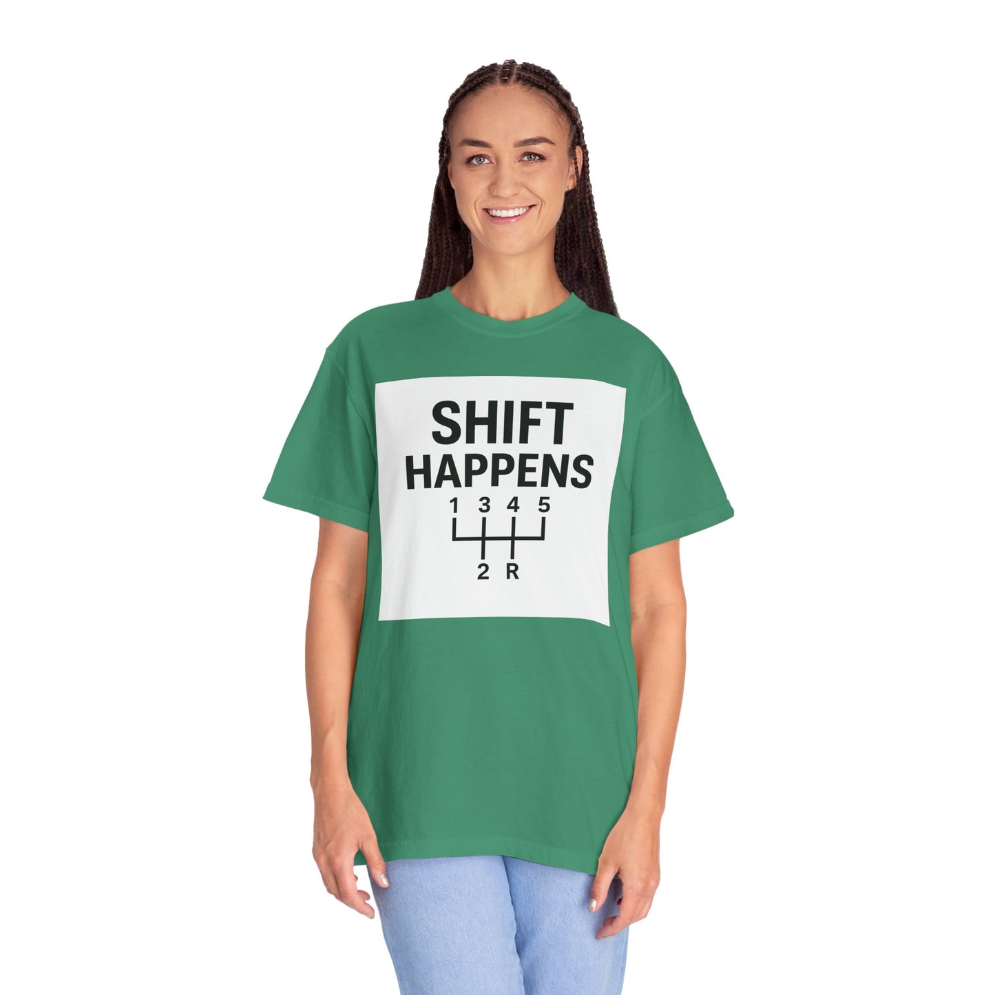 Shift Happens” Tee (Back Graphic)