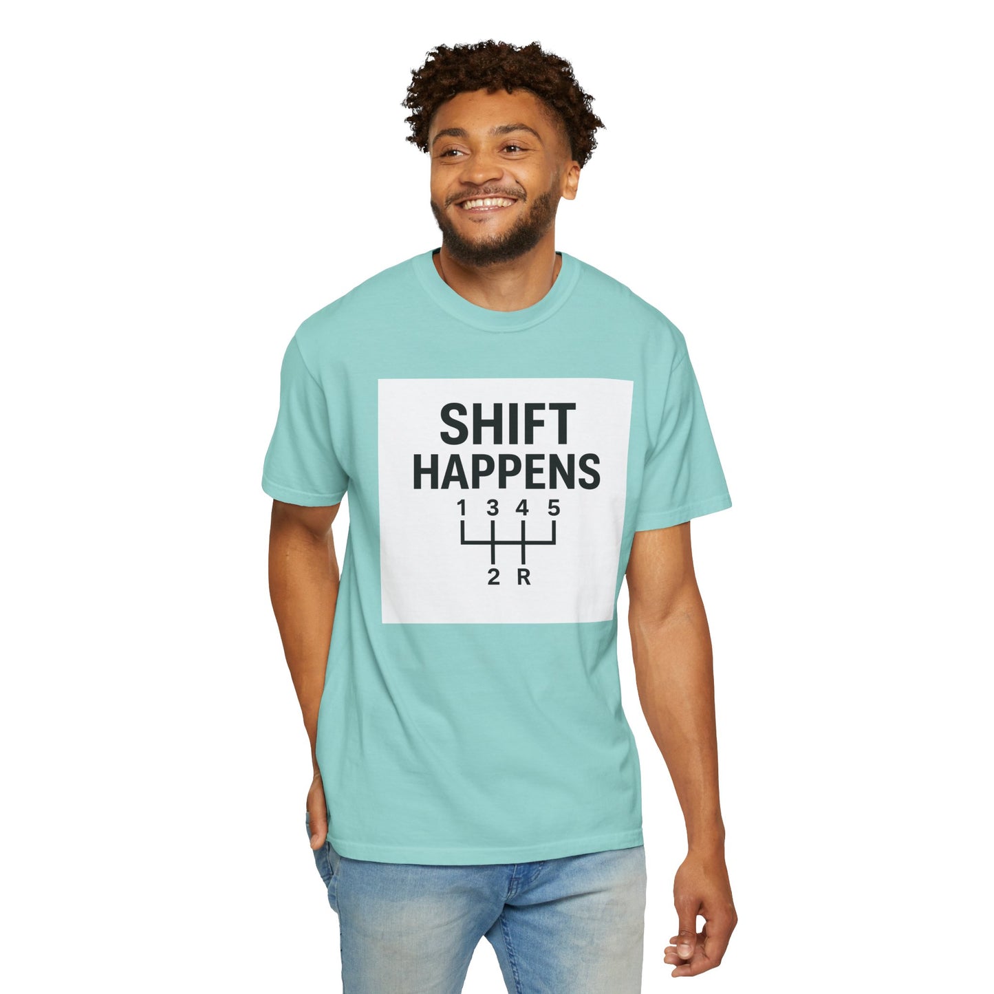 Shift Happens” Tee (Back Graphic)