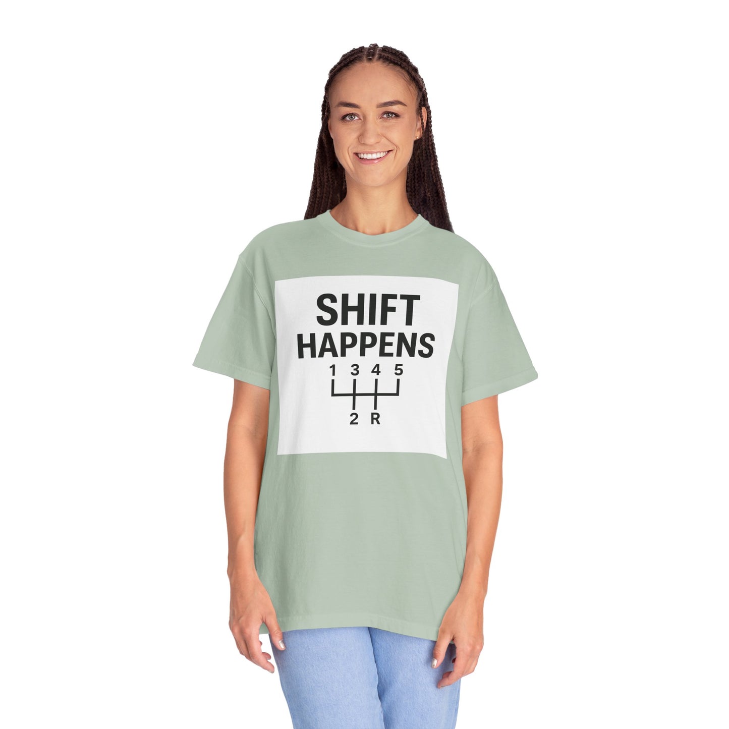 Shift Happens” Tee (Back Graphic)