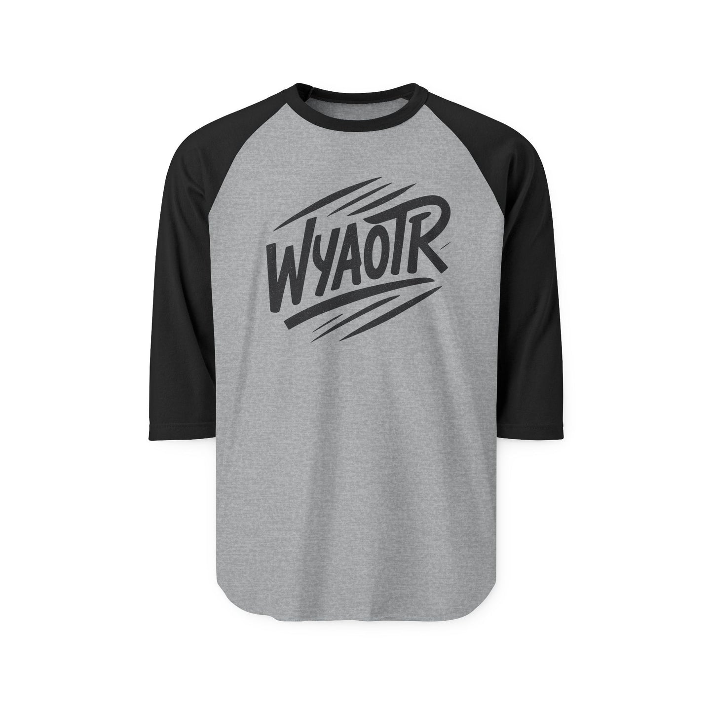 WYAOTR Three-Quarter Sleeve Raglan “For the long hauls and late calls.”