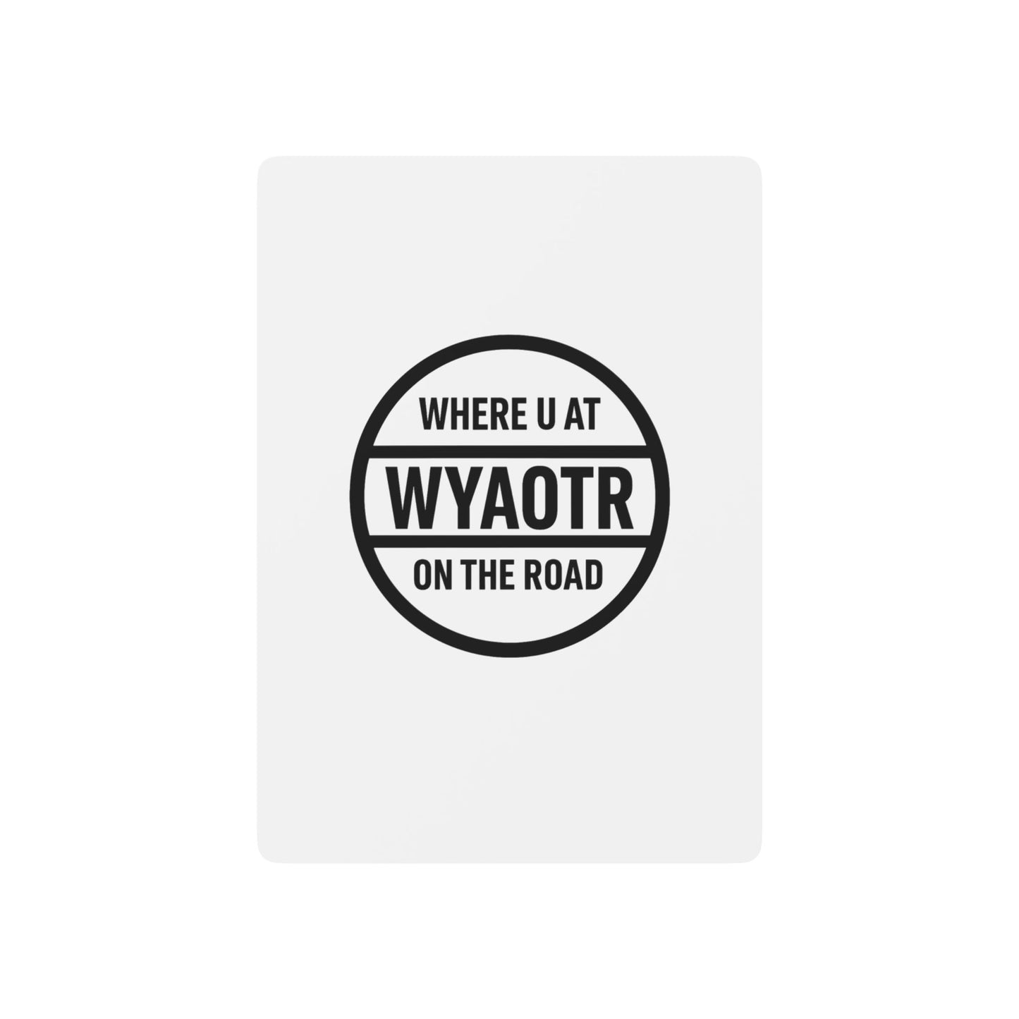 ♠️ WYAOTR Custom Poker Playing Cards